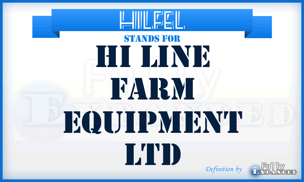 HILFEL - HI Line Farm Equipment Ltd