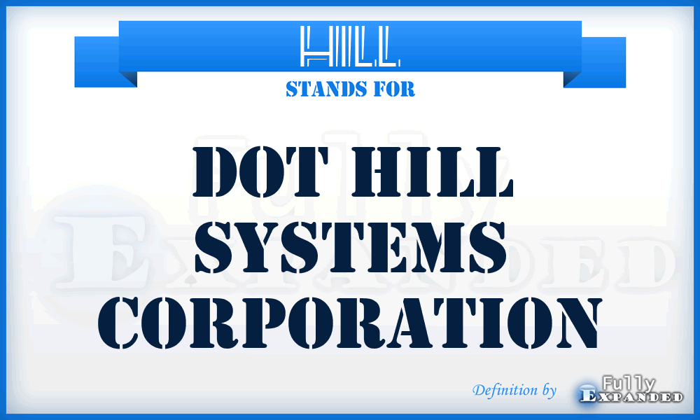 HILL - Dot Hill Systems Corporation