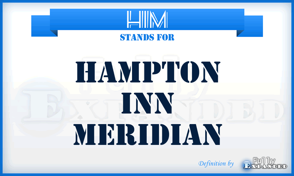 HIM - Hampton Inn Meridian