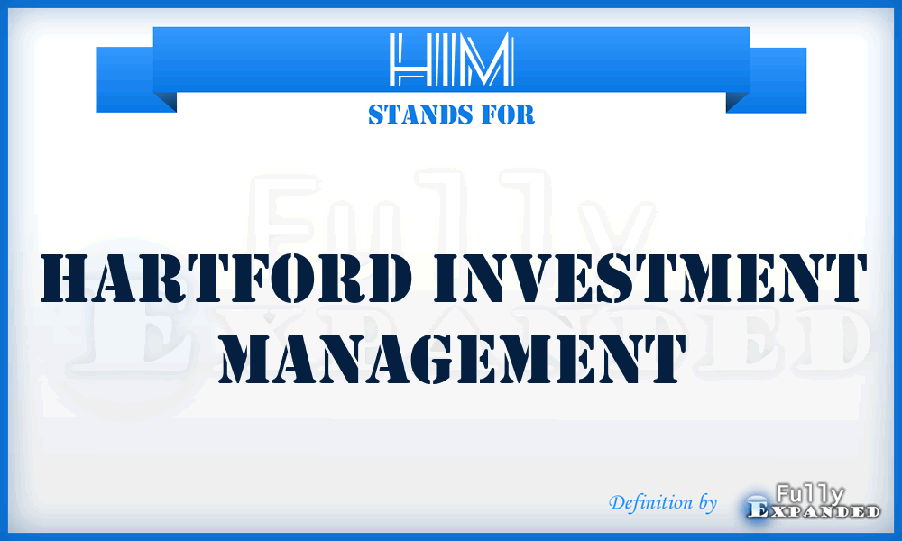 HIM - Hartford Investment Management