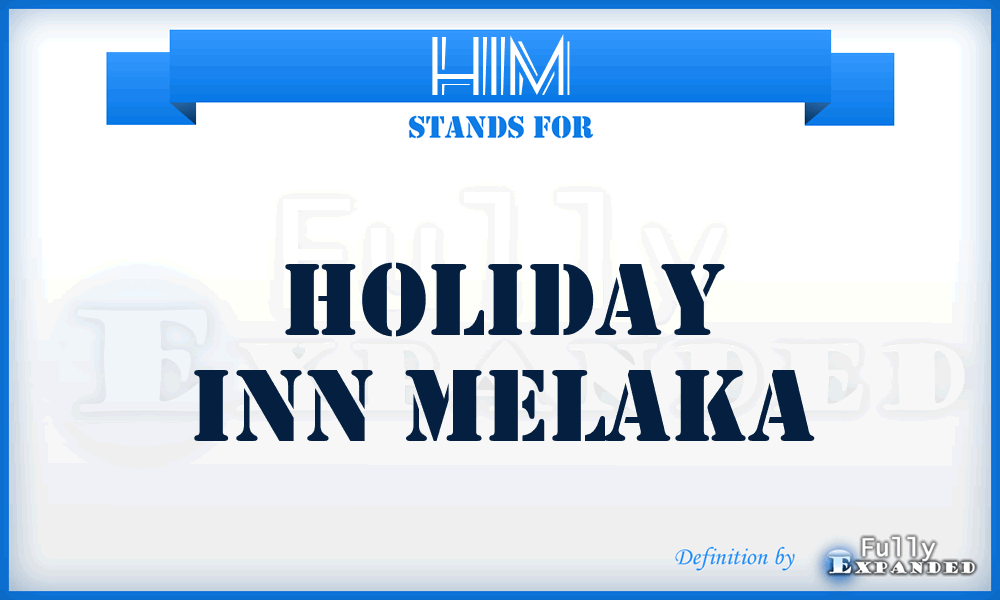 HIM - Holiday Inn Melaka