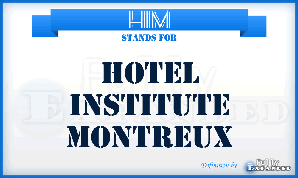 HIM - Hotel Institute Montreux