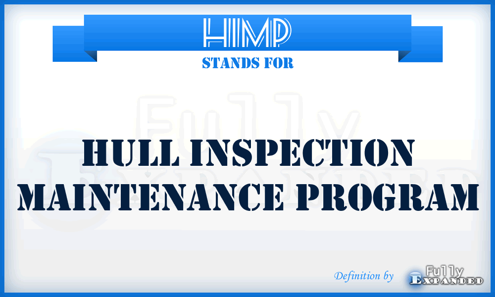 HIMP - Hull Inspection Maintenance Program
