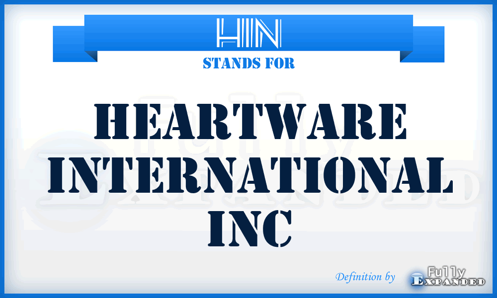 HIN - HeartWare International Inc