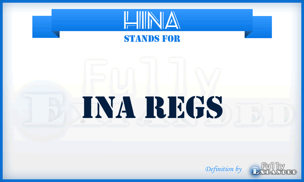 HINA - Ina Regs