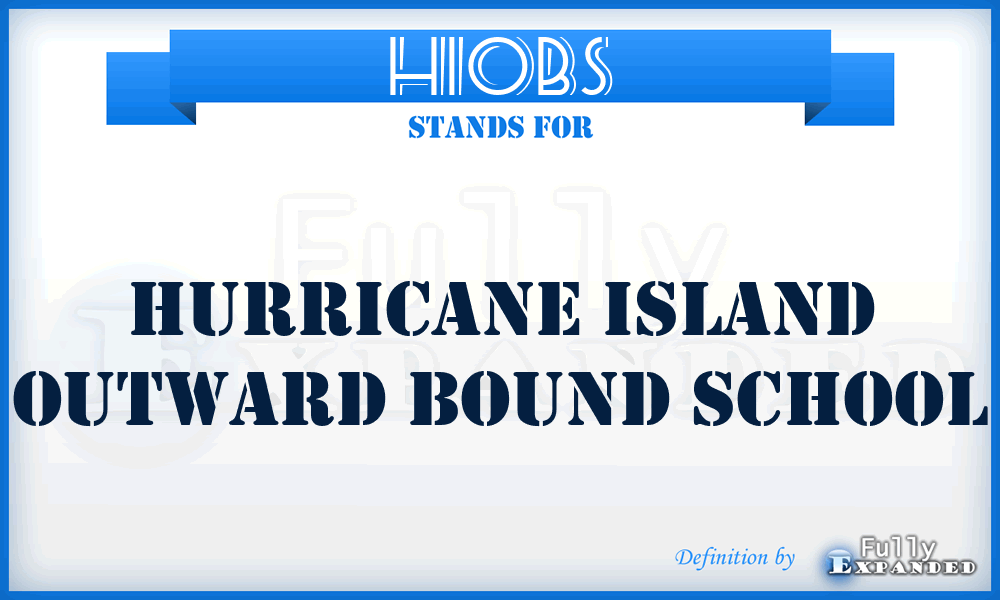 HIOBS - Hurricane Island Outward Bound School