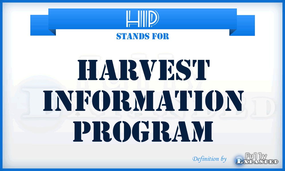 HIP - Harvest Information Program