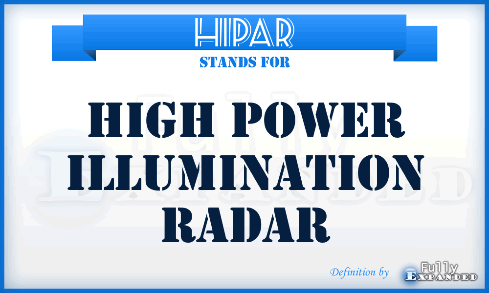 HIPAR - high power illumination radar
