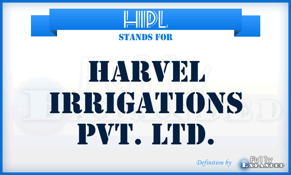 HIPL - Harvel Irrigations Pvt. Ltd.