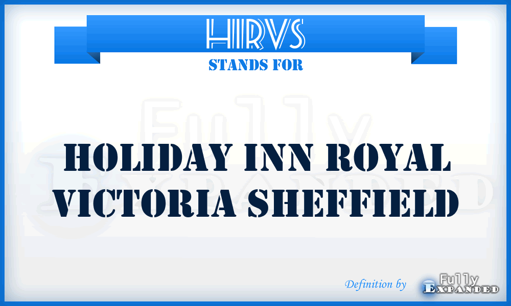 HIRVS - Holiday Inn Royal Victoria Sheffield