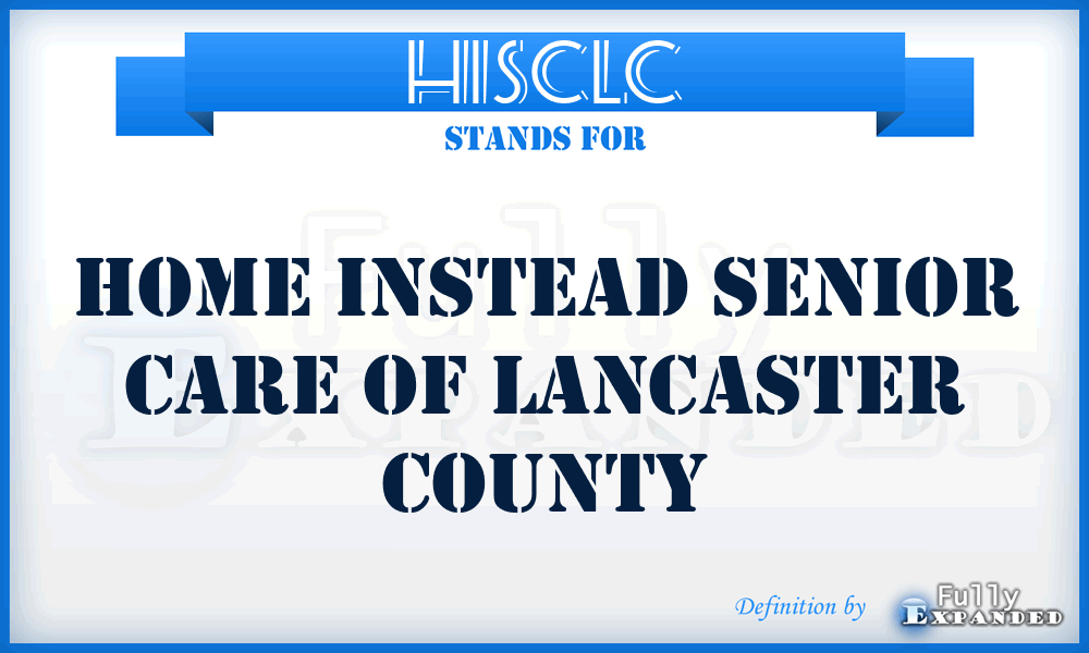 HISCLC - Home Instead Senior Care of Lancaster County