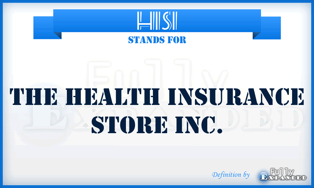 HISI - The Health Insurance Store Inc.