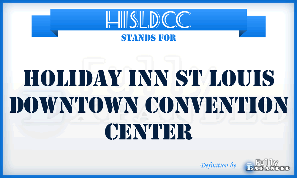 HISLDCC - Holiday Inn St Louis Downtown Convention Center
