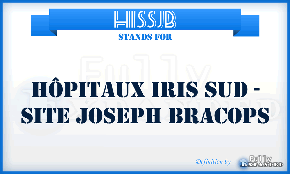 HISSJB - Hôpitaux Iris Sud - Site Joseph Bracops