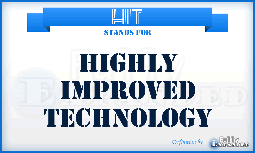 HIT - Highly Improved Technology