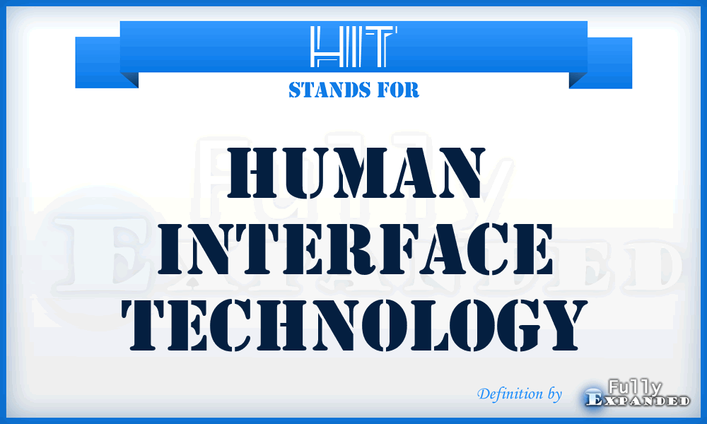 HIT - Human Interface Technology