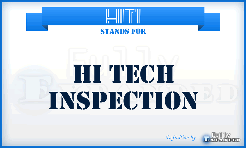HITI - HI Tech Inspection