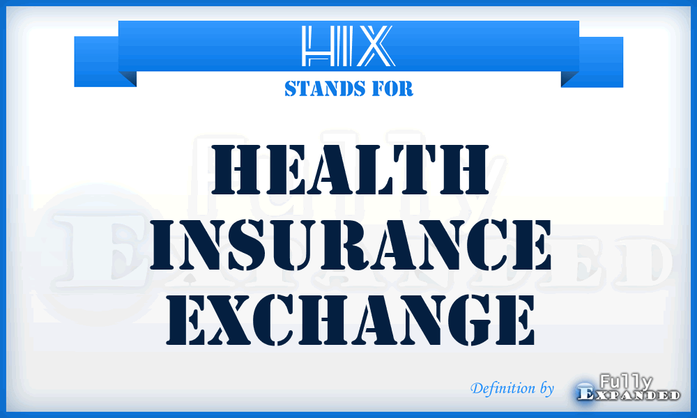 HIX - Health Insurance Exchange