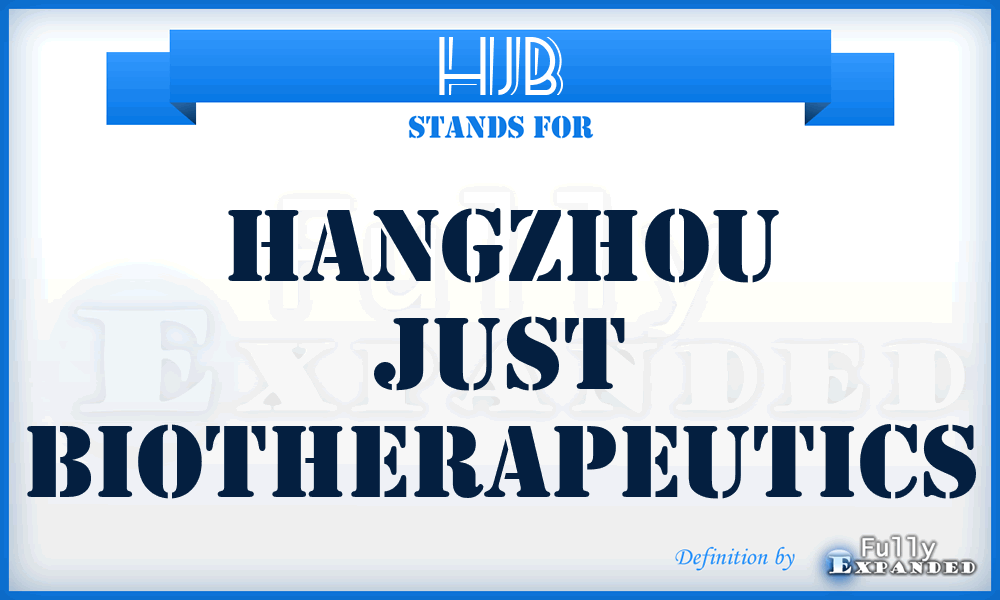 HJB - Hangzhou Just Biotherapeutics