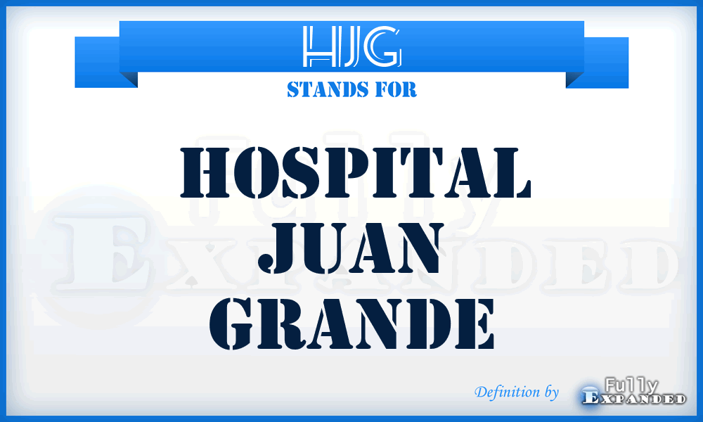 HJG - Hospital Juan Grande