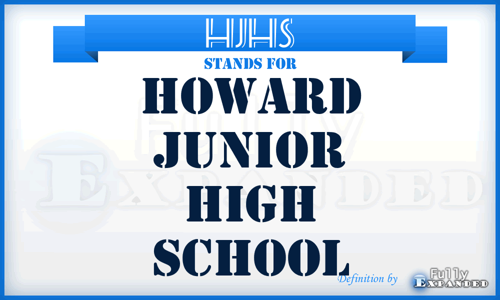 HJHS - Howard Junior High School