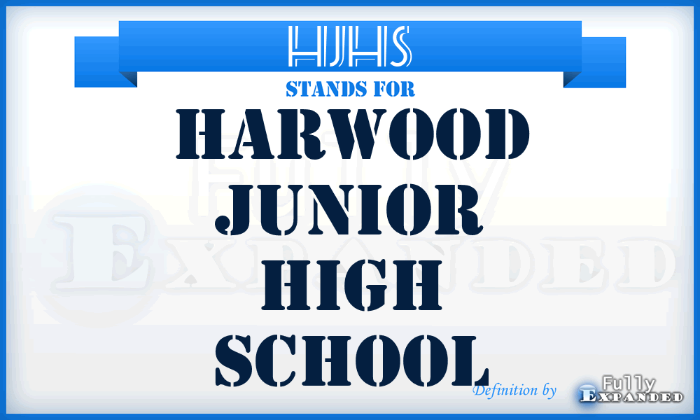 HJHS - Harwood Junior High School