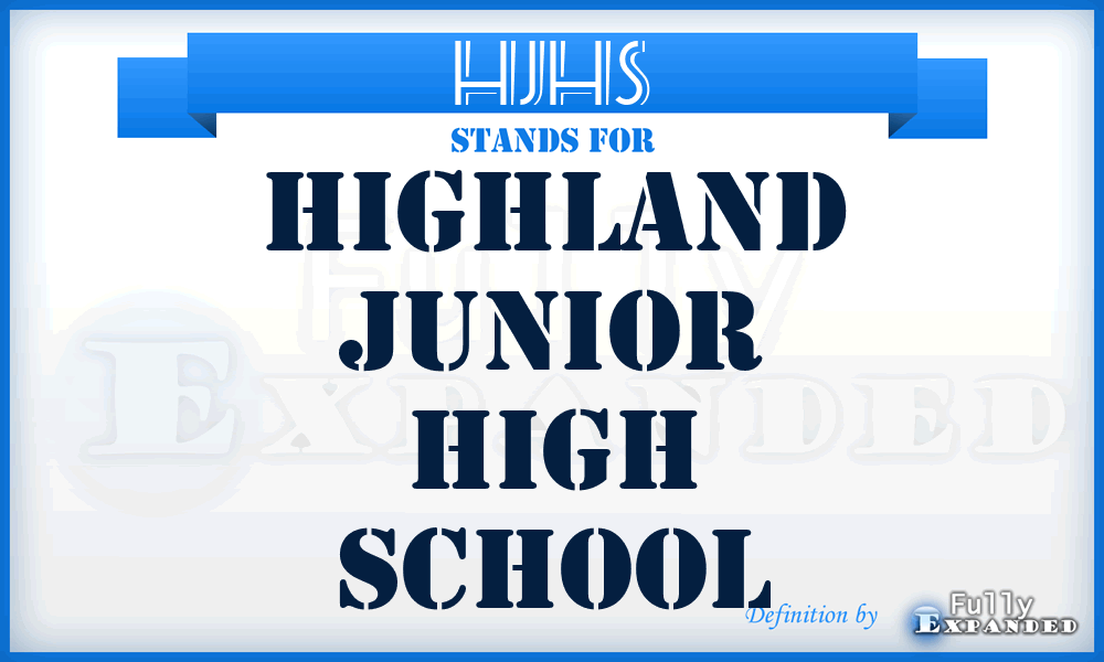 HJHS - Highland Junior High School