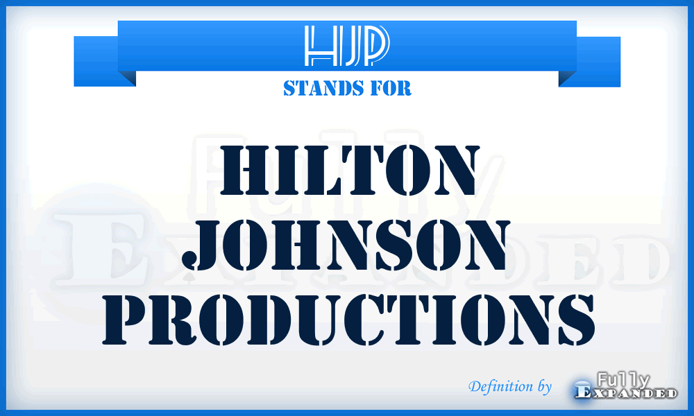 HJP - Hilton Johnson Productions