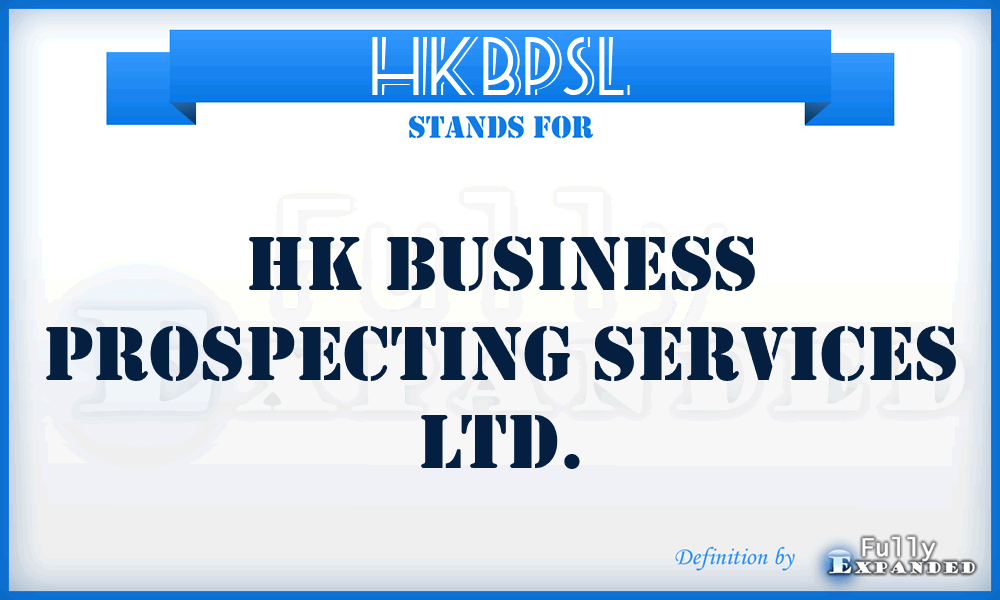 HKBPSL - HK Business Prospecting Services Ltd.