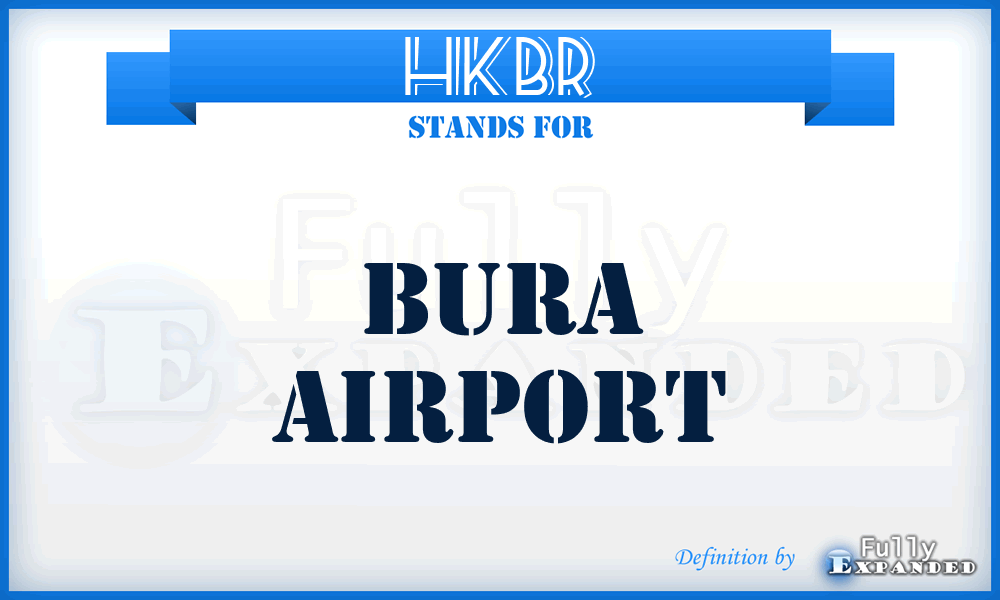 HKBR - Bura airport