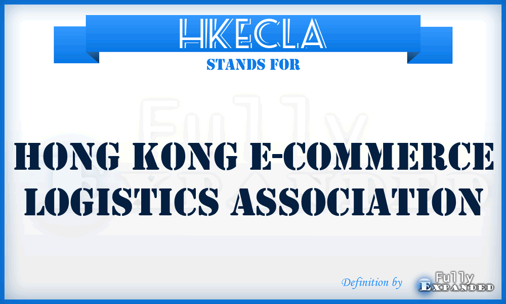 HKECLA - Hong Kong E-Commerce Logistics Association