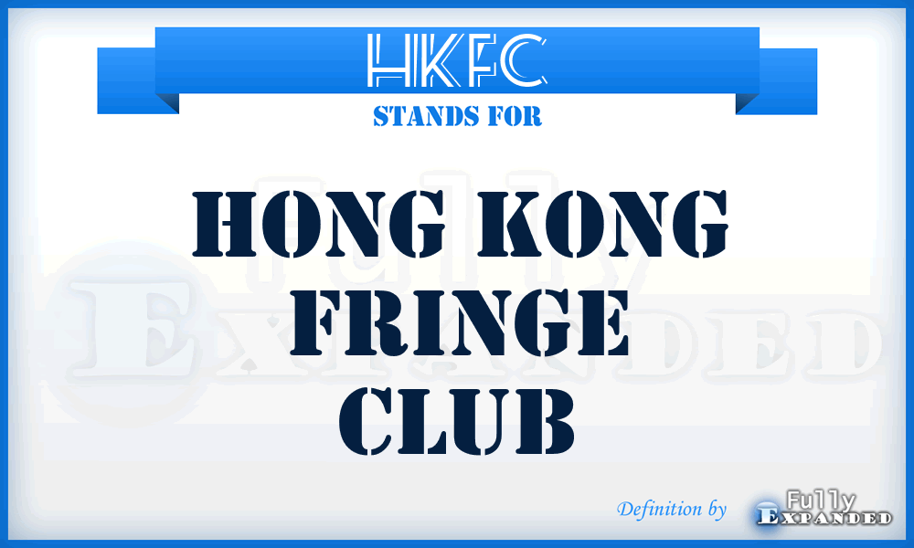 HKFC - Hong Kong Fringe Club