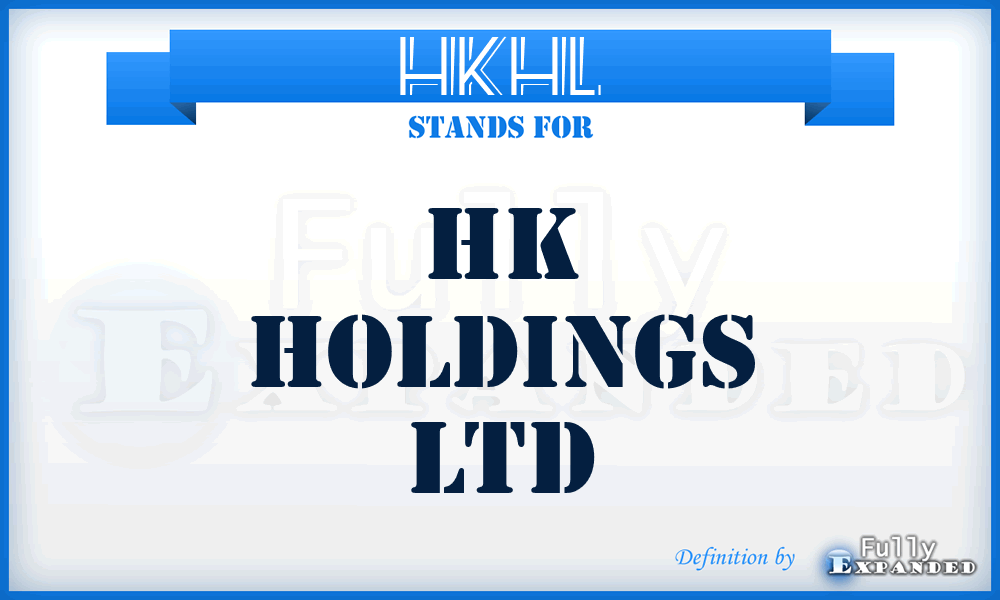 HKHL - HK Holdings Ltd