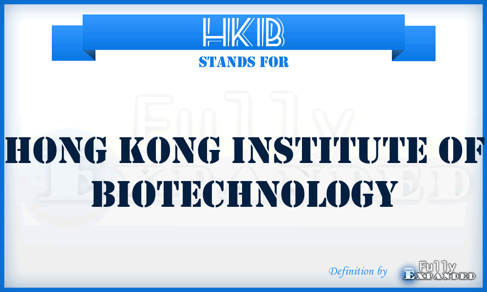 HKIB - Hong Kong Institute of Biotechnology