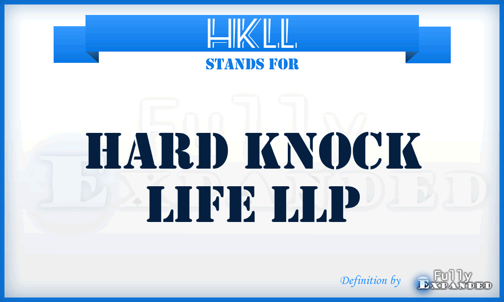 HKLL - Hard Knock Life LLP