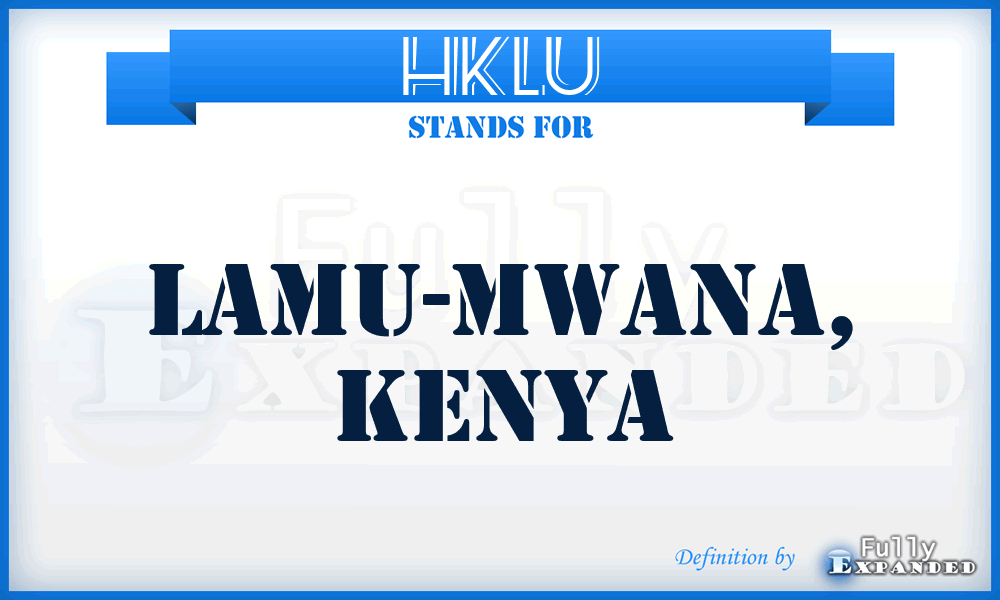 HKLU - Lamu-Mwana, Kenya