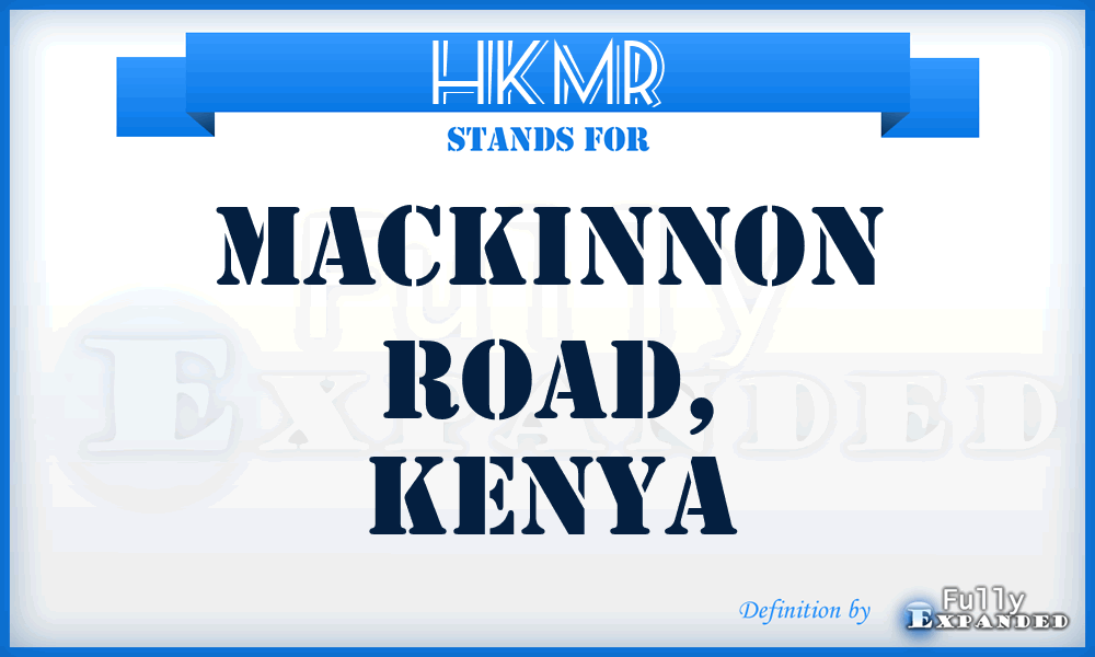 HKMR - Mackinnon Road, Kenya