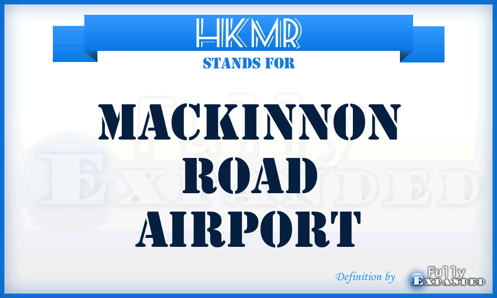 HKMR - Mackinnon Road airport