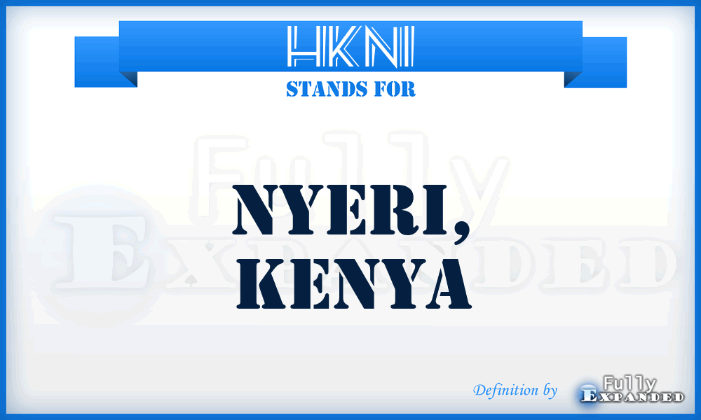 HKNI - Nyeri, Kenya
