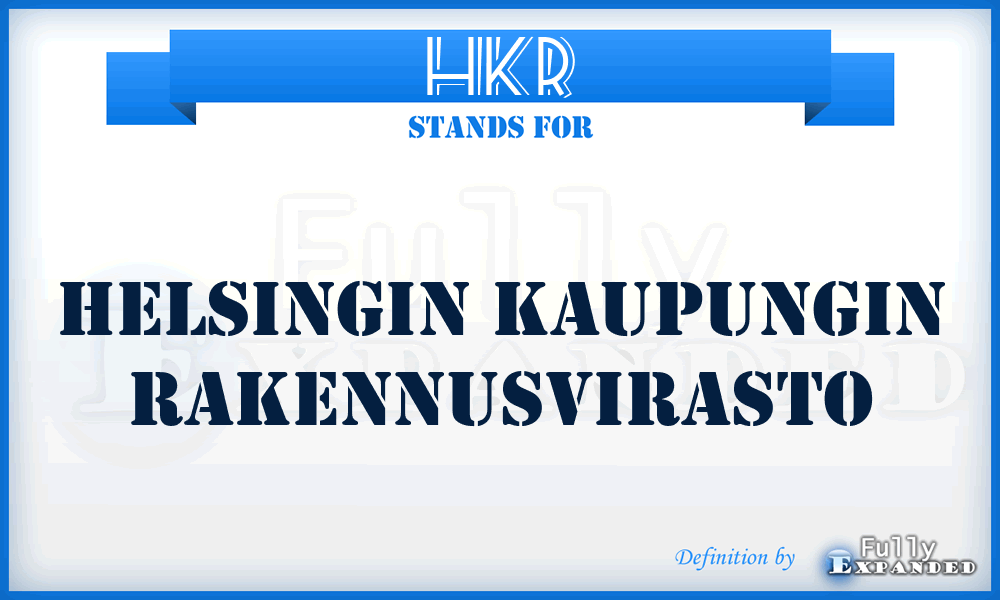 HKR - Helsingin Kaupungin Rakennusvirasto