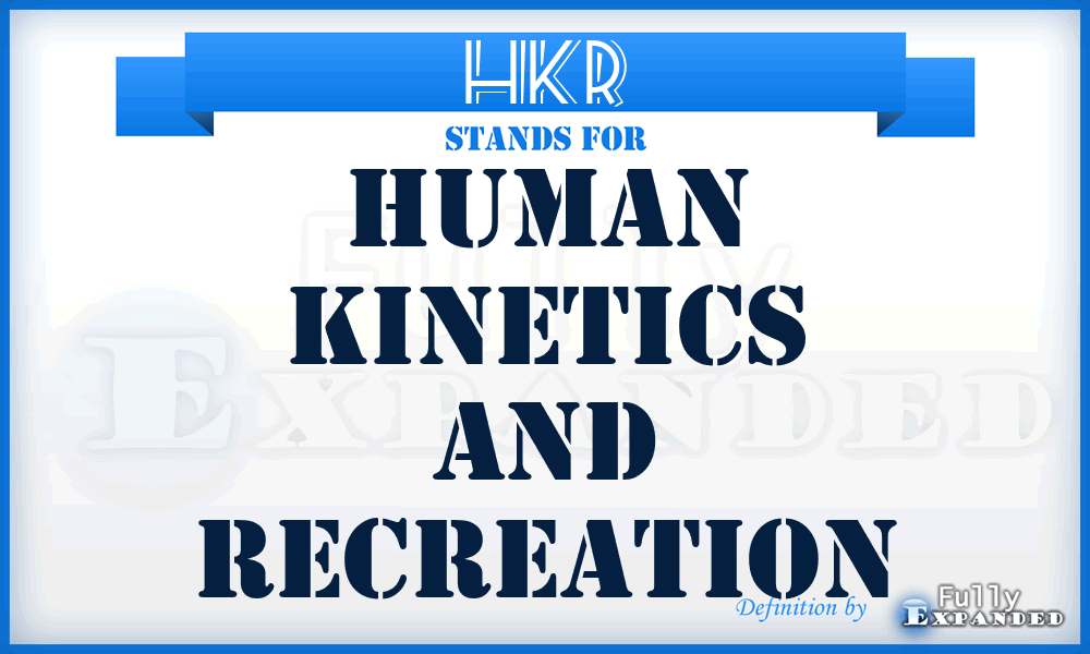 HKR - Human Kinetics and Recreation