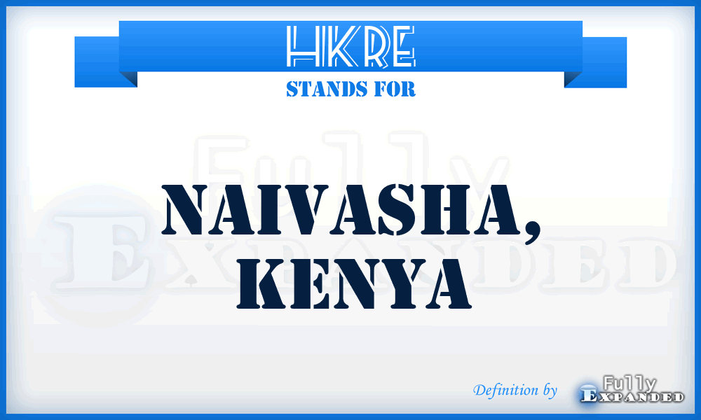 HKRE - Naivasha, Kenya