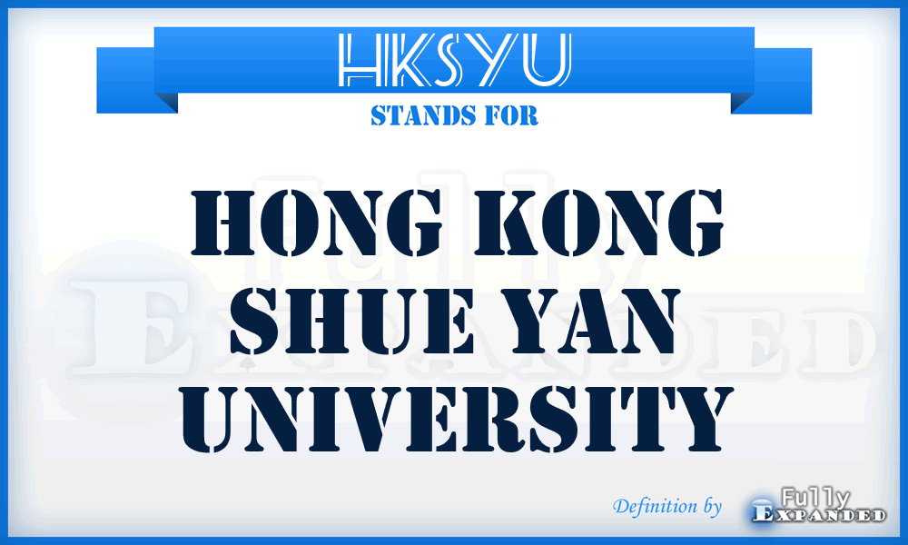 HKSYU - Hong Kong Shue Yan University