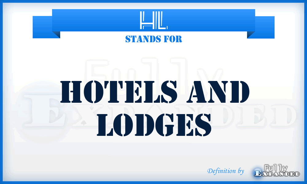 HL - Hotels and Lodges