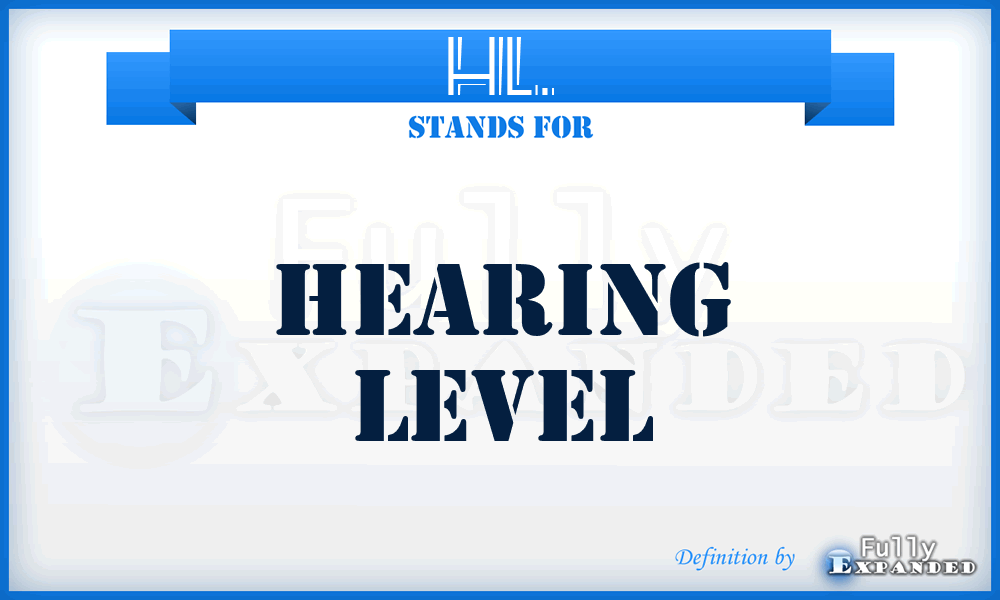 HL. - Hearing Level