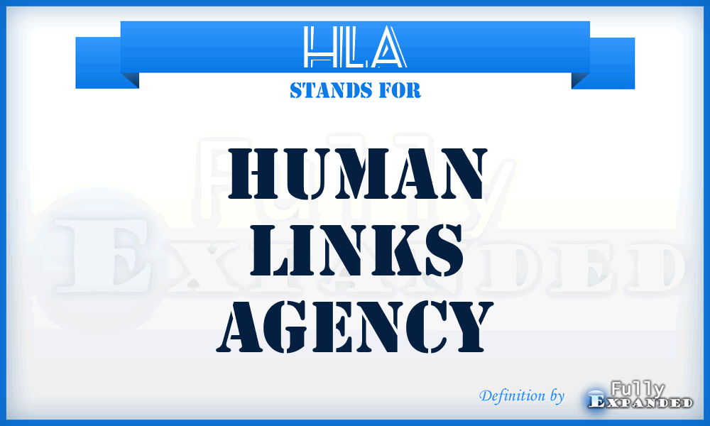 HLA - Human Links Agency