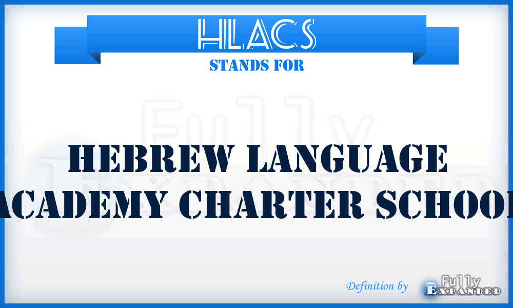 HLACS - Hebrew Language Academy Charter School