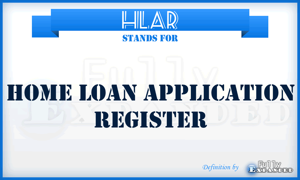 HLAR - Home Loan Application Register