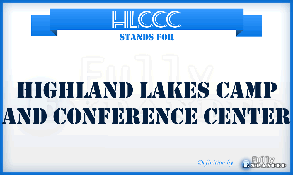 HLCCC - Highland Lakes Camp and Conference Center