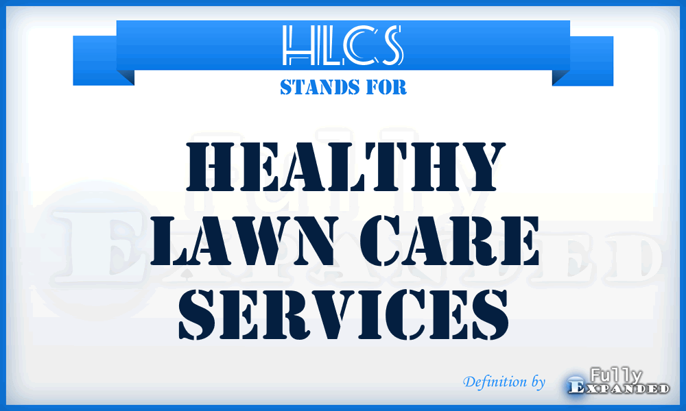 HLCS - Healthy Lawn Care Services